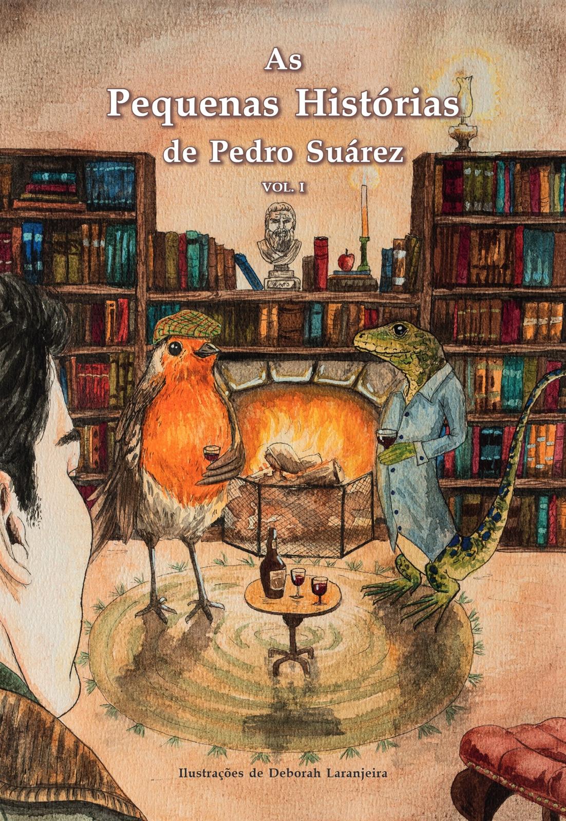 As Pequenas Histórias de Pedro Suárez Vol. I